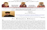 Fr. Romanos Khoury · Palestine/Israel. During his travels, Fr. Romanos developed good relations with many bishops, priests, abbots, and abbesses who have enhanced his passion and