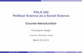POLS 205 Political Science as a Social Science eserved@d ...faculty.washington.edu/cadolph/205/205lec1.pdf · satisﬁcieron y los Colegios de Cartógrafos levantaron un Mapa del