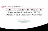 CERCLA Liability, the Bona Fide Prospective Purchaser ...· CERCLA Liability, the Bona Fide Prospective
