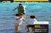 Fish Wildlife News - United States Fish and Wildlife Service17_final web.pdf · Fish & Wildlife News spotlight Outdoor Recreation / 8 People Behind a Stronger Coast / 22 Refuge Fan