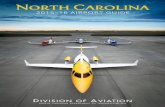 Division of Aviation - nc-airparks.com · The N.C. Department of Transportation s Division of Aviation remains committed to meeting North Carolina s aviation needs and contributing