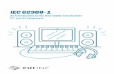 IEC 62368-1: An Intro to the New Safety Standard for ICT ... · IEC 62368-1 TIMING December 20, 2020 represents an important date for companies marketing audio-visual products or
