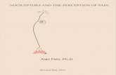 NOCICEPTORS AND THE PERCEPTION OF PAIN - UConn Health · NOCICEPTORS AND THE PERCEPTION OF PAIN Alan Fein, Ph.D. Revised May 2014. i NOCICEPTORS AND THE PERCEPTION OF PAIN ... MRGPRD