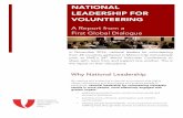 NATIONAL LEADERSHIP FOR VOLUNTEERING · As IAVE states in its Universal Declaration on Volunteering1: Volunteering is a fundamental building block of civil society. It brings to life