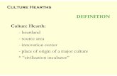 DEFINITION Culture Hearth - Mr. Farshtey · DEFINITION Culture Hearth: - heartland - source area ... the Bantu Migrations • Sub-Saharan agriculture had its origins north of the