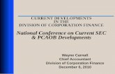 National Conference on Current SEC & PCAOB Developments · 1 CURRENT DEVELOPMENTS IN THE DIVISION OF CORPORATION FINANCE National Conference on Current SEC & PCAOB Developments Wayne