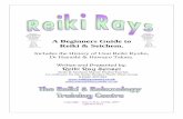 A Beginners Guide to Reiki & Seichem.reikiraysensei.co.uk/pdfs/reiki1stdegreeguide.pdf · To add Seichem to Reiki is rather like becoming a bigger funnel! Hieroglyphics had “appeared”