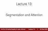 Lecture 13 - Stanford Universitycs231n.stanford.edu/slides/2016/winter1516_lecture13.pdfPinheiro and Collobert, “Recurrent Convolutional Neural Networks for Scene Labeling”, ICML