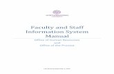 Faculty and Staff Information System Manual · The Faculty and Staff Information System (FASIS) Manual is a compilation of Data Definitions, Procedural Descriptions, System Enhancements,
