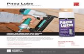 Pneu Lube - Continental Research Corporation · Pneu Lube eliminates calcium build-up from moisture in air lines. Dissolves sludge, dirt and dust accumulation. Lubricates and protects