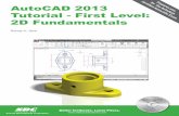 AutoCAD 2013 ® ™ Tutorial - First Level · Tutorial - First Level: 2D Fundamentals ... AutoCAD Certified Associate Examination Objectives Coverage This table shows the pages on