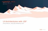 UI Architectures with JSF - IRIAN fileAbout myself • Name: Andy Bosch • Freelance IT architect, trainer, developer, … • Own training programme for JSF, CDI and Portlets