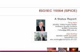 ISO/IEC 15504 (SPICE) - MC-linkweb.mclink.it/ML1924/risorse/SPICE 2005 15504 Status Report.pdf · ISO/IEC 15504 (SPICE) A Status Report Terry Rout ISO/IEC 15504 Project Editor Software