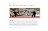 Unﬁnished democratization: the failure of public safety · ESTUDOS AVANÇADOS 21 (61), 2007 31 Unﬁnished democratization: the failure of public safety ALBA ZALUAR Introduction