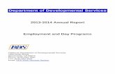 Department of Developmental Services · iii Executive Summary Mission: The California Department of Developmental Services (DDS) is committed to providing leadership resulting in