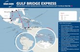 GULF BRIDGE EXPRESS - CMA CGM GULF BRIDGE US 07... · Suriname French Guiana Point Lisas Castries Fort de France ... trafico@cma-cgm.com.mx Phone: 52 55 534 0090 CMA CGM JAMAICA jam.sales@cma-cgm.com