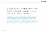 Deploying Virtual Apps and Desktops with Citrix ... · of Citrix technologies. Unify virtual apps, desktops, data, device management, and networking on any cloud or infrastructure.