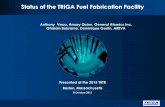 Anthony Veca, Amory Quinn, General Atomics Inc. Ghislain ...web.mit.edu/NRL/www/TRTR 2015 Editing Folder/Thu_3a_Veca.pdf · Status of the TRIGA Fuel Fabrication Facility Presented