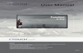 Function is key - CTOUCH · • This User Manual includes detailed usage instructions for your product. Please read this manual thoroughly. • Figures and illustrations in this User