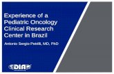 Experience of a Pediatric Oncology Clinical Research ... · Pediatric Oncology Clinical Research Center in Brazil ... • since 2008: ... IOP-GRAACC/UNIFESP - Translational