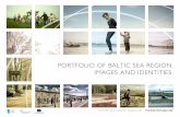 PORTFOLIO OF BALTIC SEA REGION IMAGES AND IDENTITIES · PORTFOLIO OF BALTIC SEA REGION ... The purpose of this Portfolio of Baltic Sea Region Images and Identities is to ex- ... short