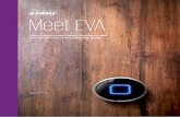 Meet EVA - assets.kpmg · EVA is made possible by the following technologies; advanced data analytics, voice authentication, artificial intelligence, connected devices, application