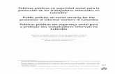 Políticas públicas en seguridad social para la protección ... · a proteção dos trabalhadores informais na . Colômbia. Fecha de recepción: 09-10-12 Fecha de aceptación: 13-02-13