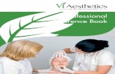 Professional Reference Book - VI Aestheticsviaesthetics.com/.../uploads/2016/12/Professional-Reference-Book.pdf · 6 VI Aesthetics Professional Reference Book Benefits for the Practice