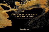 GOLD & SILVER SWAROVSKI - Lavabos, sanitarios, platos de … · La magia del oro convierte esta serie de lavabos de Bathco en un invitado perfecto. Out of the desire to create a unique