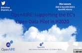 OpenAIRE- supporting the EC’s Open Data Pilot in H2020 ... · OpenAIRE-Advance Open Science Conference Berlin, 13-14 March Berlin @dansknaw @openaire_eu. ... The FAIR Data EG is
