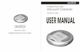 Intelligent Automatic Vacuum Cleaner USER MANUAL · Intelligent Automatic Vacuum Cleaner, you have the most helpful housecleaning mate. 2, Compact shape enables it to clean completely