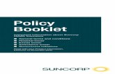 Policy Booklet - suncorp.com.au · facings, orthodontia, periodontia, endodontia & oral surgery 12 months: Dentures, denture maintenance/ repairs & other: prosthodontic services 12