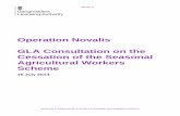 Operation Novalis GLA Consultation on the Cessation of the ... · Annex A Working in partnership to protect vulnerable and exploited workers Operation Novalis GLA Consultation on