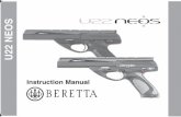 U22 NEOS - Beretta · u22 neos instruction manual ... 10. avoid alcoholic beverages or judgment or re flex impairing medication when shooting. ... unauthorized users is to store your