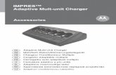 IMPRES™ Adaptive Mult-unit Charger - radiotronics.co.uk · Adaptive Multi-Unit Charger Mehrfach-Rekonditionierungsladegerät Chargeur Conditionneur Multiple Cargador adaptable múltiple