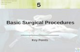 Basic Surgical Procedures - who.int · ESSENTIAL HEALTH TECHNOLOGIES CLINICAL PROCEDURES HTP/EHT/CPR 5.1 WOUND MANAGEMENT • Many important procedures can be performed under local