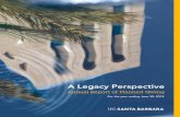 A Legacy Perspective - giving.ucsb.edu · Financial Highlights Legacy Giving Planned Giving = Powerful Impact … and so much more. Legacy donors have provided funds for a variety