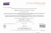 EMPRESA METALÚRGICA VINTO · N° 2017/76349.2 Certification certifies that the management system implemented by: AFNOR Certification certifie que le systéme de management mis en