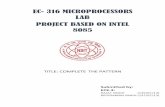 EC- 316 MICROPROCESSORS LAB PROJECT BASED ON INTEL … · Intel 8085 is an ideal microprocessor for the purpose of introducing students with the vast subject of microprocessors. Since