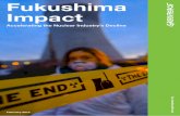 Fukushima Impact - greenpeace.org · 1 Fukushima Impact Accelerating the Nuclear Industry’s Decline February 2015 Kendra Ulrich – Greenpeace Japan _____ “The gap between nuclear
