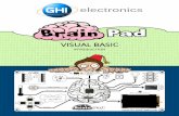 VISUAL BASIC - old.ghielectronics.com · BrainPad – Visual Basic – Introduction Page 2 of 17 Introduction The BrainPad circuit board is designed as a powerful educational tool