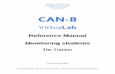 Reference Manual Monitoring students - can8.com · Tel: 416 968 7155 - Toll Free: 1 855 305 9937 - Software Assistance: support@can8.com CAN-8 VirtuaLab Reference Manual Monitoring