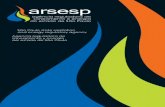 arsesp · fiscaliza los servicios de gas cana-lizado y de saneamiento básico de titularidad estatal, así como los servicios de energía eléctrica ... Plants (PCTs). Since 1998,
