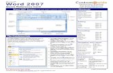 Word 2007 Quick Reference - customguide.com · A Word Double-click the word A Sentence Press and hold Ctrl and click anywhere in the sentence A Line Click in the selection bar next