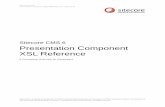 Presentation Component XSL Reference - SDN · Sitecore CMS 6 Presentation Component XSL Reference Sitecore® is a registered trademark. All other brand and product names are the property