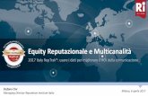 Equity Reputazionale e Multicanalità .REPUTAZIONE È UNA VARIABILE DI BREVE-MEDIO-LUNGO TERMINE