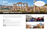 GRAND TOUR OF ITALY - d3jc3ahdjad7x7.cloudfront.net · GRAND TOUR OF ITALY 10 or 12 days | Italy ... weShare, our online platform ... a coin into the Trevi Fountain to ensure a return