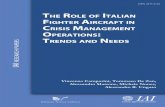 V. Camporini, T. De Zan, A. Marrone, M. Nones, A.R. Ungaro ... · ing the use of fighter aircraft. On the basis of such analysis, the needs of Italian military concerning fighter