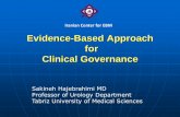 Evidence-Based Approach for Clinical Governanceircebm.tbzmed.ac.ir/uploads/89/CMS/user/file/191/seminars/clinical... · Evidence-Based Approach for Clinical Governance Iranian Center