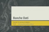 Banche Dati - di. dati-  · Banche Dati Modification Date: indica la data di ultima modifica